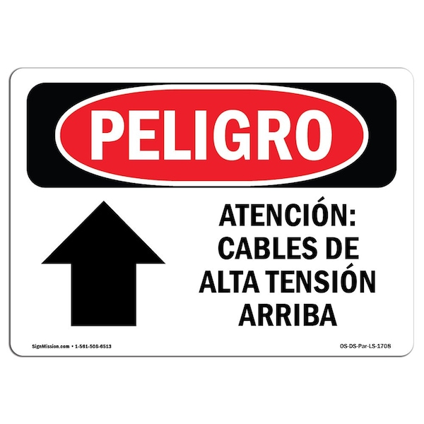 Signmission OSHA Danger, Watch For Power Lines Above Spanish, 10in X 7in Decal, OS-DS-D-710-LS-1708 OS-DS-D-710-LS-1708 - main